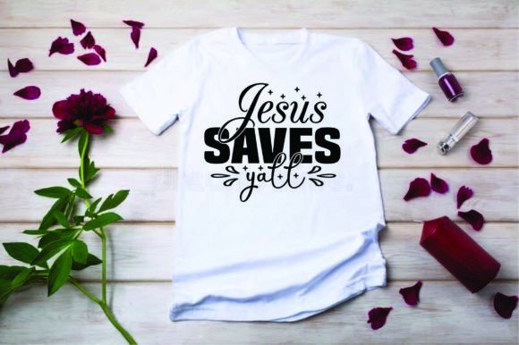 Bible SVG Design, Jesus Saves Yall