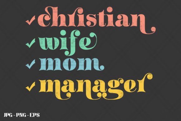 Christian Wife Mom Manager Mothers Day T-Shirt Designs