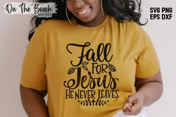 Fall for Jesus SVG for T-Shirt Designs