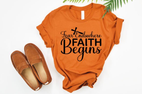 Fear Ends Have Faith Begins Jesus SVG