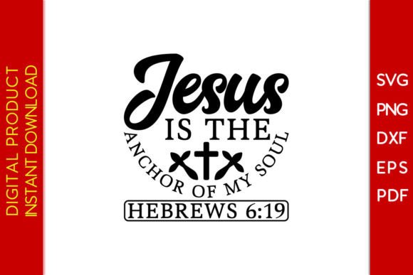 Jesus is the Anchor of My Soul Hebrews