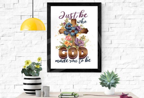 Just Be Who God Made You to Be Christian T-Shirt Designs