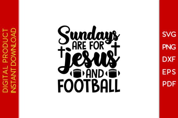 Sundays Are for Jesus and Football Shirt