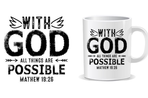 With God Christian Mug T Shirt and T-Shirt Designs